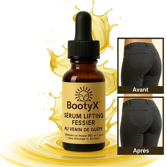 BootyX™ Sérum Lifting Fessier au Venin de Guêpe | Obtenez un fessier BBL en 7 jours – sans chirurgie ni douleur!