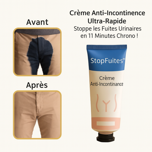 StopFuites™ Crème Anti-Incontinence Ultra-Rapide | Stoppe les Fuites Urinaires en 11 Minutes Chrono!