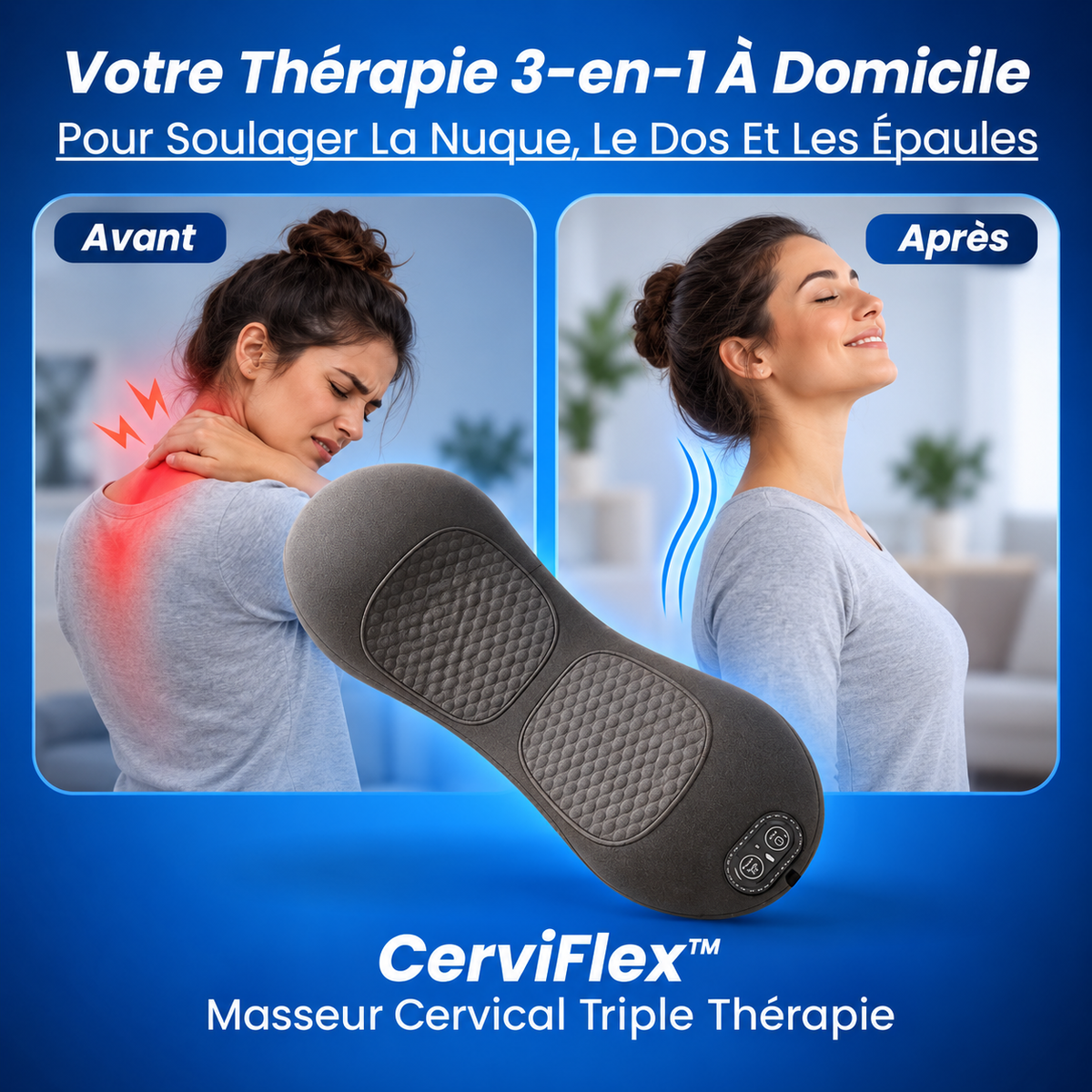 CerviFlex™ Masseur Cervical Triple Thérapie | Soulagez nuque, dos et épaules en 15 minutes par jour, sans kiné ni médicaments !