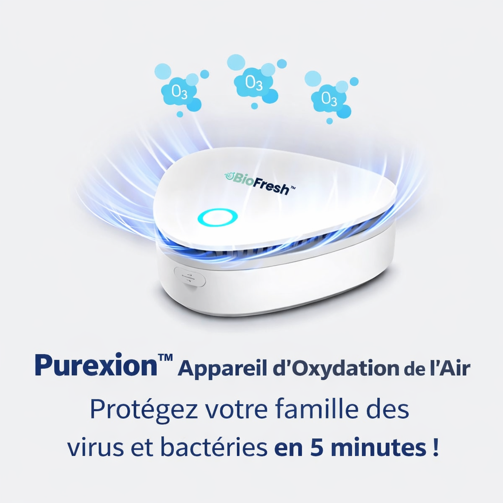 Purexion™ Appareil d’Oxydation de l’Air | Protégez votre famille des virus et bactéries en 5 minutes !