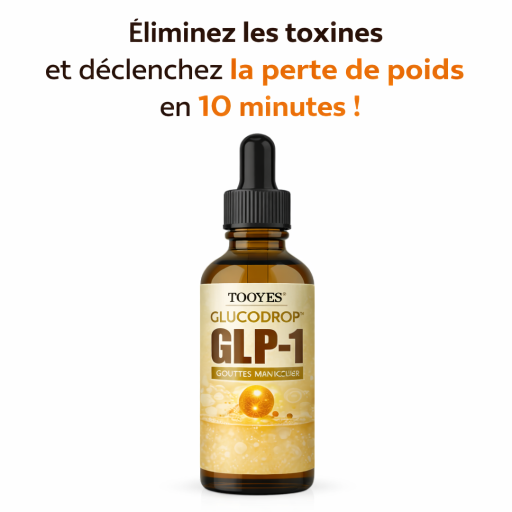 GlucoDrop™ Gouttes Minceur GLP-1 | Éliminez les toxines et déclenchez la perte de poids en 10 minutes !