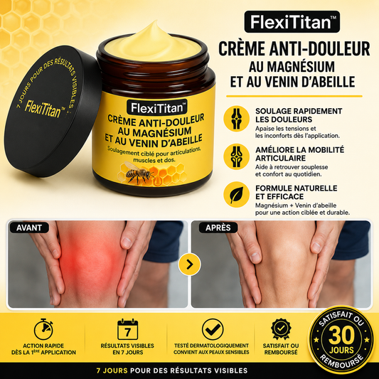 FlexiTitan™ Crème Anti-douleur au Magnésium et au Venin d'Abeille | Soulage les articulations en un instant!