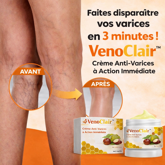 VenoClear™ Crème Anti-Varices à Action Immédiate | Faites disparaître vos varices en 3 minutes !