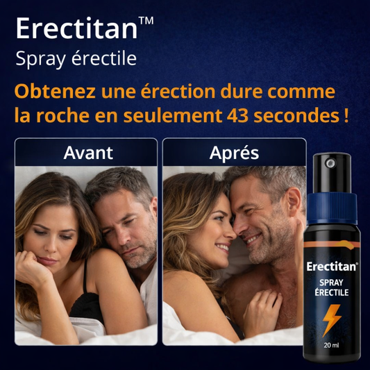 Erectitan™ Spray érectile | Obtenez une érection dure comme la roche en seulement 43 secondes !