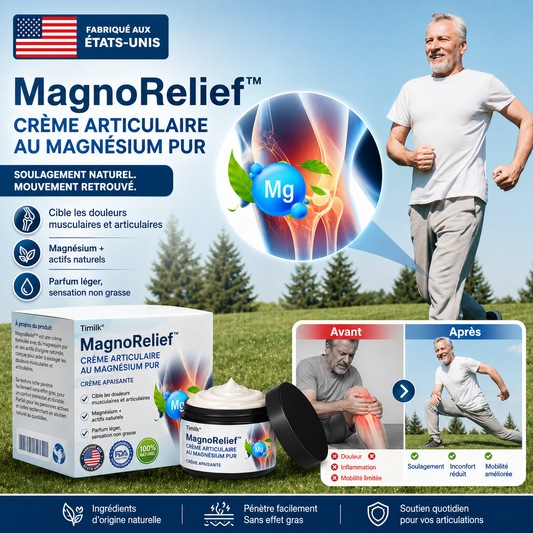MagnoRelief™ Crème Articulaire au Magnésium Pur | Soulage arthrite et douleurs chroniques en 2 minutes chrono!
