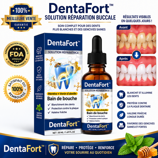 DentaFort™ Solution Réparation Buccale | Stoppez le déchaussement et renforcez vos gencives en quelques jours !