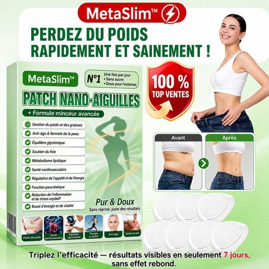 MetaSlim™ Patch Nano-Aiguilles | Perdez jusqu’à 5,5 kg en 7 jours, sans pilules ni régime !