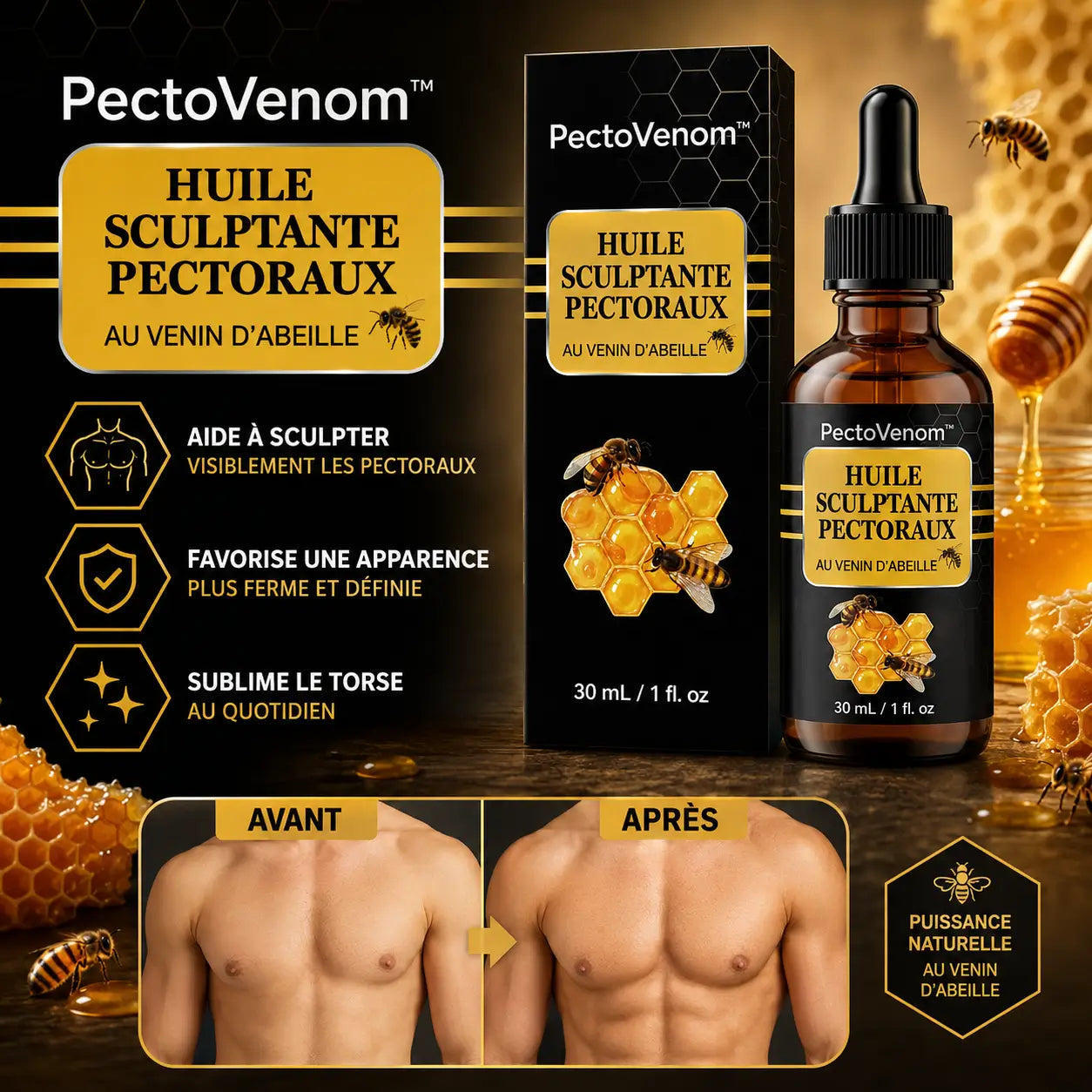 PectoVenom™ Huile Sculptante Pectoraux au Venin d’Abeille | Détruisez l’effet “seins d’homme” et retrouvez un torse sec, ferme et viril !