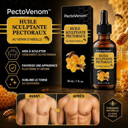PectoVenom™ Huile Sculptante Pectoraux au Venin d’Abeille | Détruisez l’effet “seins d’homme” et retrouvez un torse sec, ferme et viril !