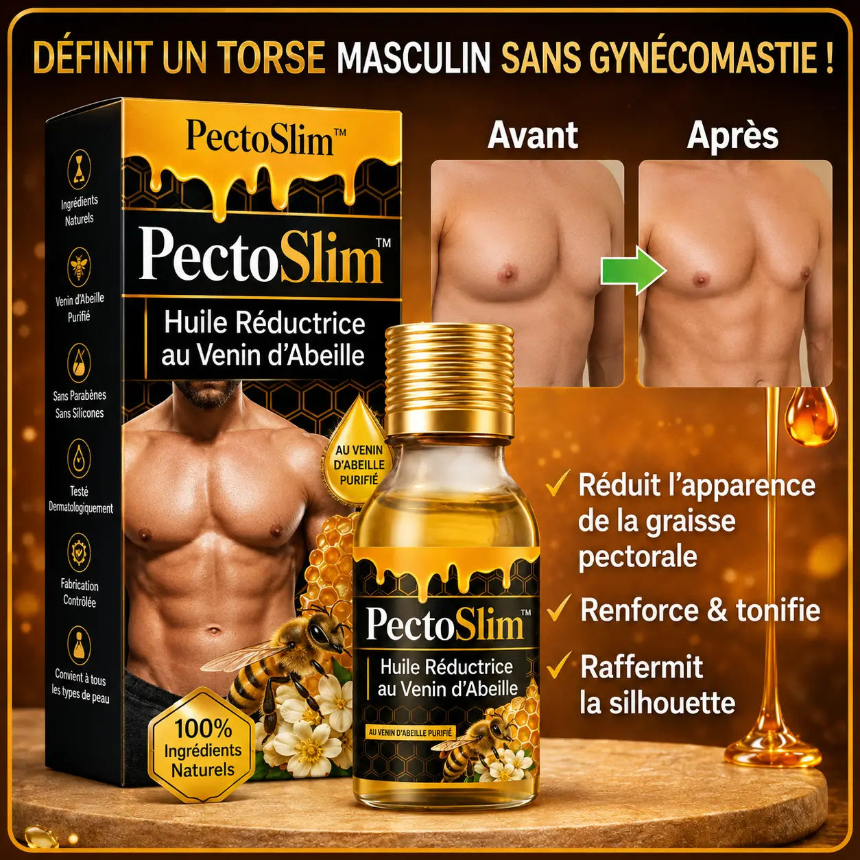 PectoSlim™ Huile Réductrice au Venin d’Abeille | Réduit la graisse des pectoraux en 2 minutes !