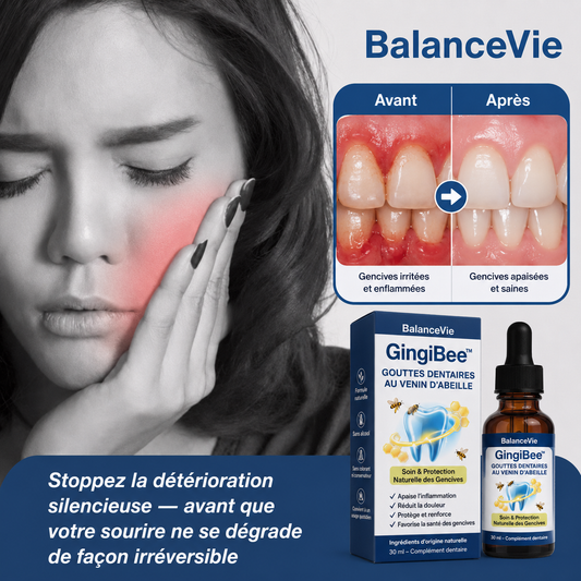 GingiBee™ Gouttes Dentaires au Venin d’Abeille | Renforcez vos gencives et protégez vos dents en 5 jours !