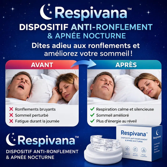 Respivana™ Dispositif Anti-Ronflement & Apnée Nocturne | Respirez librement et dormez profondément dès la première nuit !