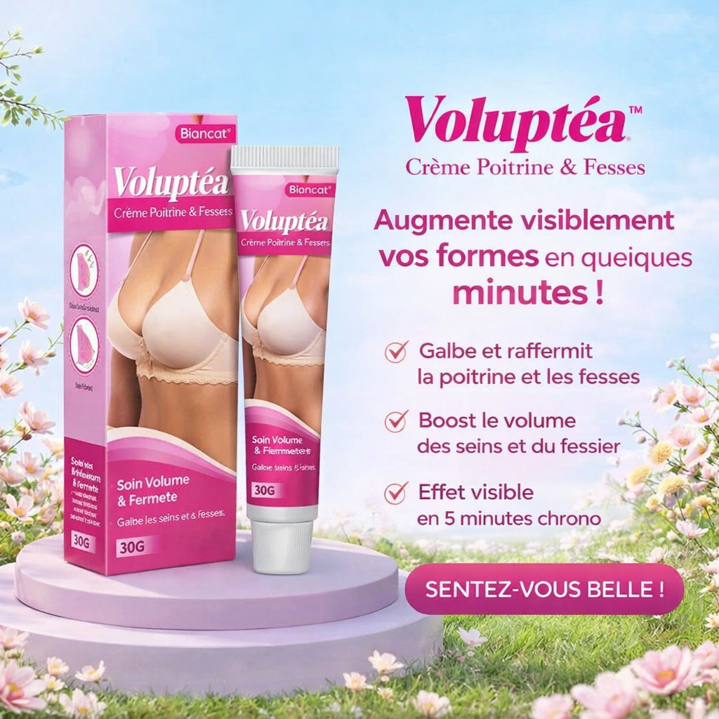 Voluptéa™ Crème Poitrine & Fesses | Augmente visiblement vos formes en quelques minutes !