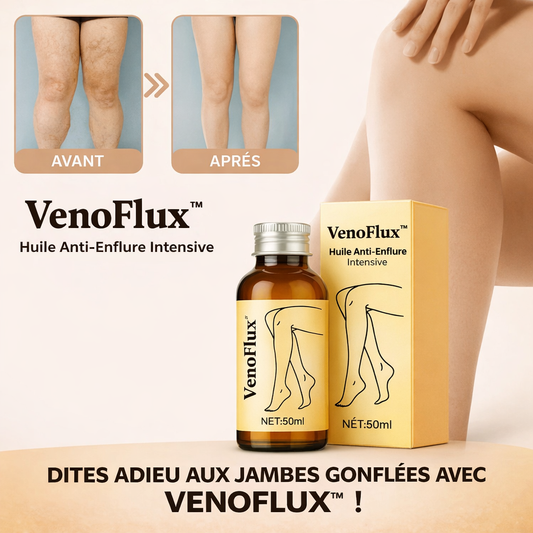 VenoFlux™ Huile Anti-Enflure Intensive | Retrouvez des jambes légères en 3 minutes !