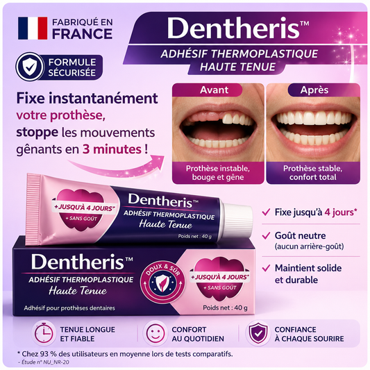 Dentheris™ Adhésif Thermoplastique Haute Tenue | Fixe instantanément votre prothèse, stoppe les mouvements gênants en 3 minutes !