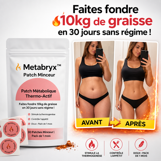 Metabryx™ Patch Métabolique Thermo‑Actif | Faites fondre 10kg de graisse en 30 jours sans régime !