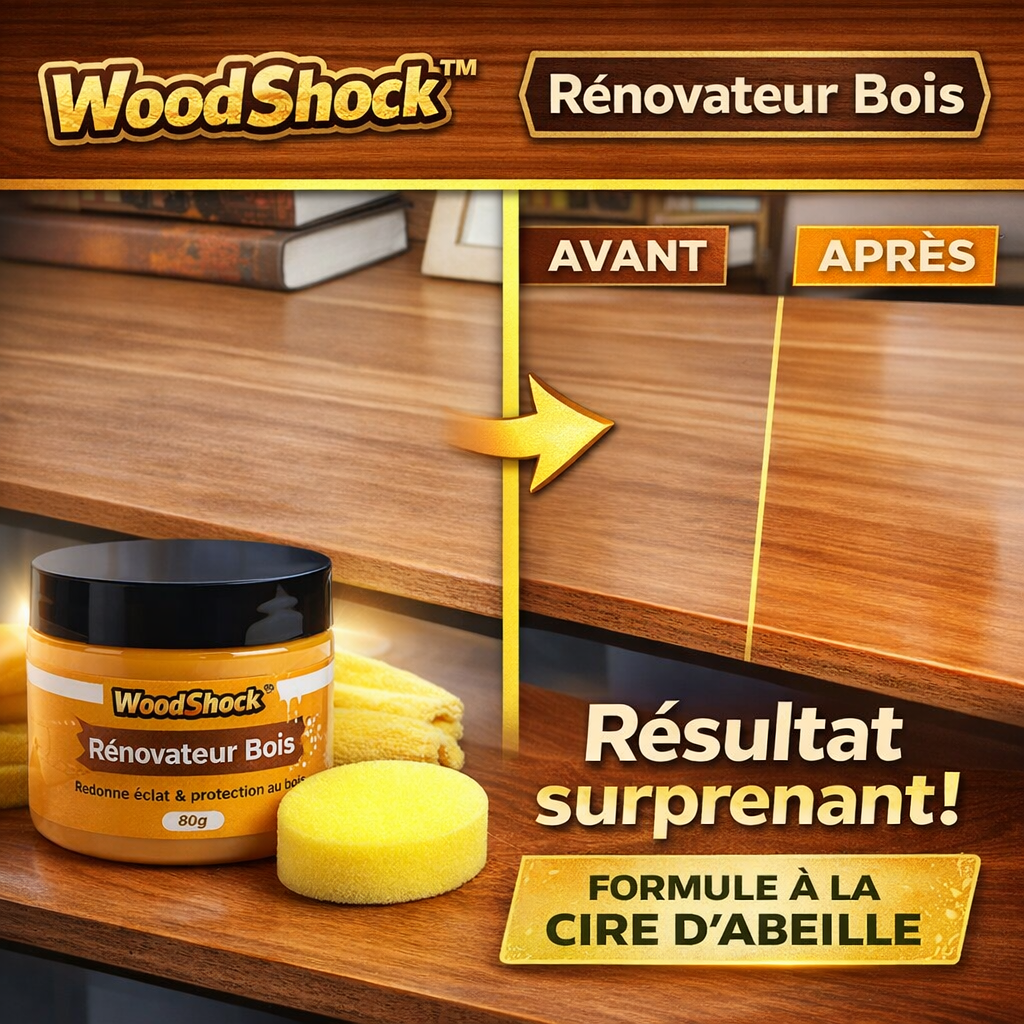 WoodShock™ Rénovateur Bois | Redonnez vie à votre bois et effacez taches et ternissures en quelques minutes !